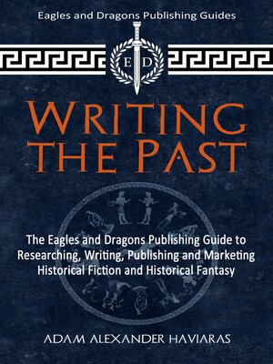 cover image of Writing the Past